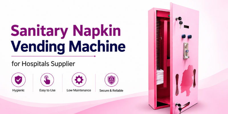Sanitary Napkin Vending Machine for Hospitals Supplier with hygienic and easy-to-use dispensing system