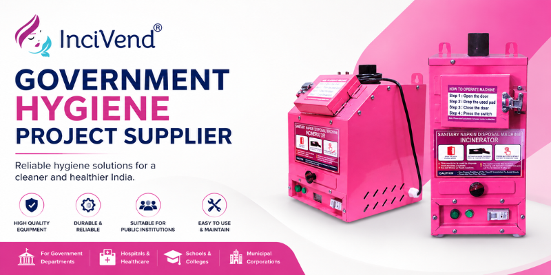 Government hygiene project supplier offering institutional hygiene machines and sanitation equipment by Incivend